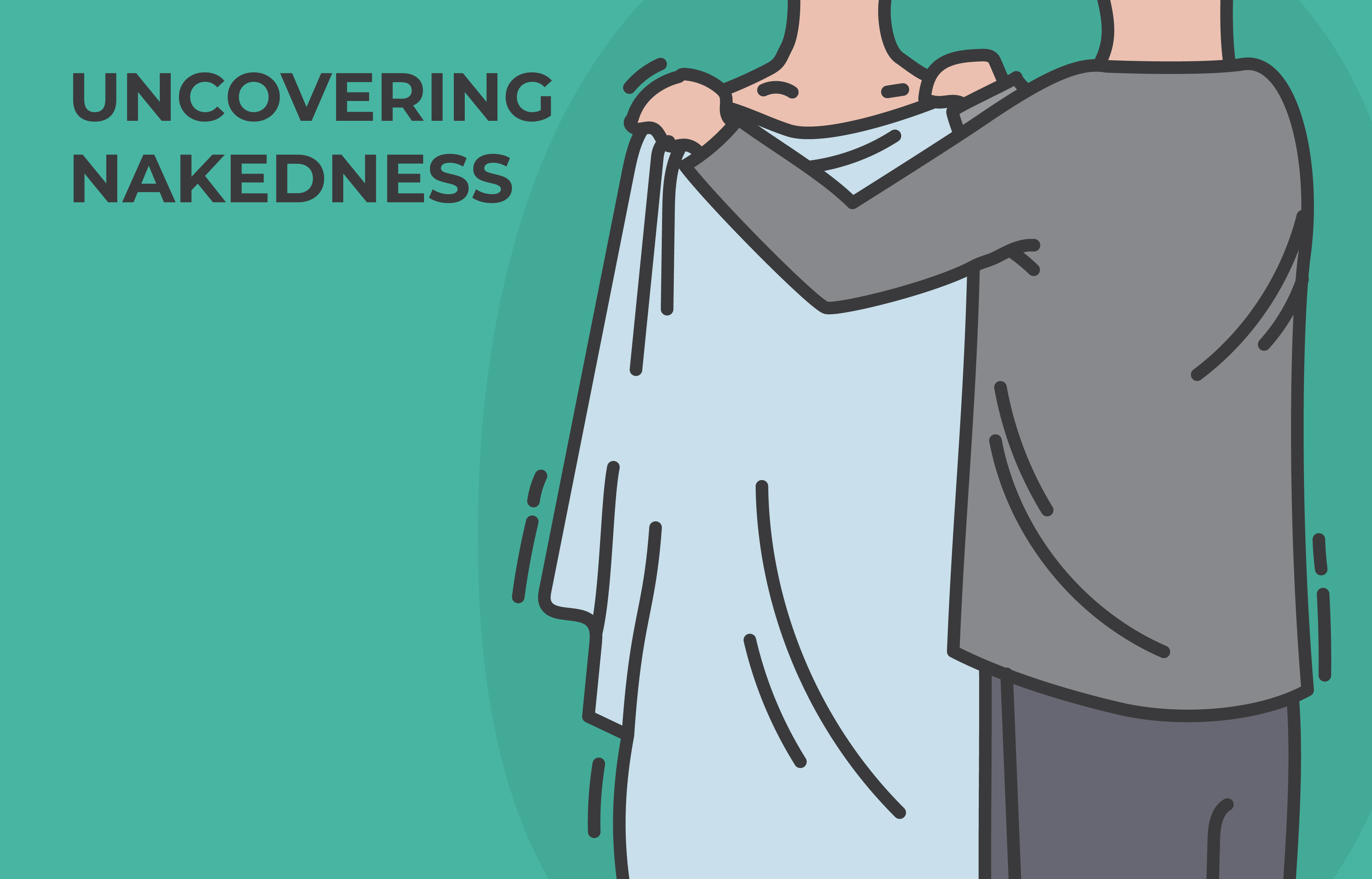 UNCOVERING NAKEDNESS